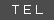 TEL